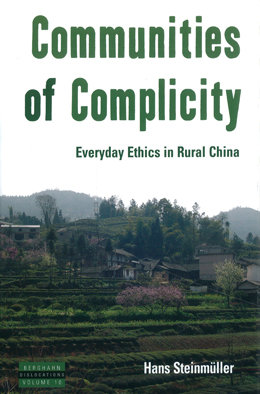 Communities of Complicity. Everyday ethics in rural China