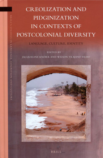 Creolization and pidginization in contexts of postcolonial diversity