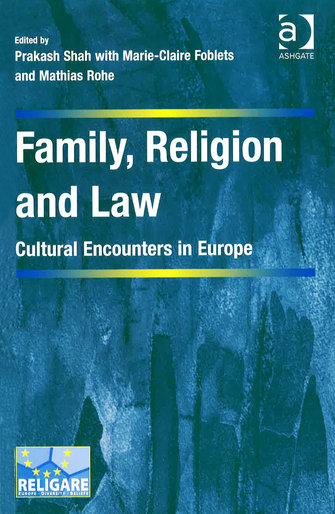 Family, Religion and Law. Cultural encounters in Europe