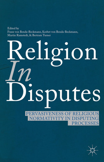 Religion in Disputes. Pervasiveness of religious normativity in disputing processes