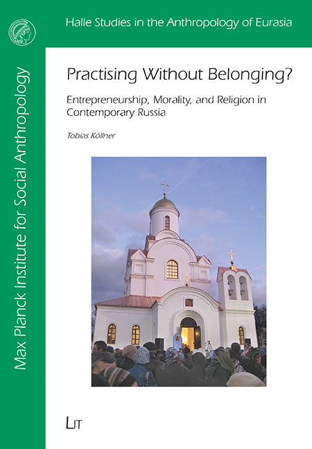Practising Without Belonging? Entrepreneurship, morality, and religion in contemporary Russia