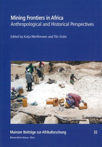 Mining Frontiers in Africa: anthropological and historical perspectives