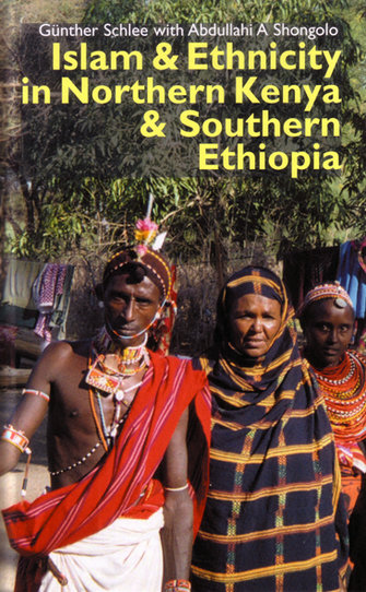 Islam and Ethnicity in Northern Kenya and Southern Ethiopia