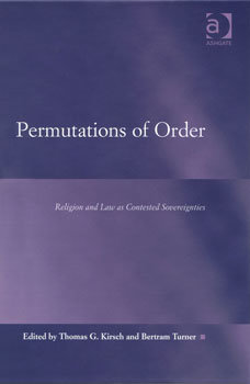 Permutations of Order. Religion and law as contested sovereignties