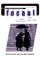Social security and care after socialism. Focaal - European Journal of Anthropology, No. 50