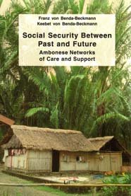 Social Security Between Past and Future. Ambonese Networks of Care and Support