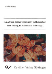 An African Indian Community in Hyderabad. Siddi Identity, Its Maintenance and Change