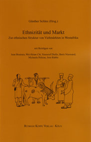 Ethnizität und Markt: zur ethnischen Struktur von Viehmärkten in Westafrika