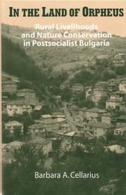 In the Land of Orpheus: rural livelihoods and nature conservation in postsocialist Bulgaria