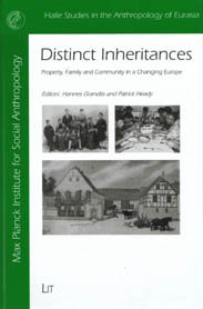 Distinct Inheritances: Property, Family and Community in a Changing Europe