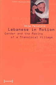 Lebanese in Motion. Gender and the Making of a Translocal Village