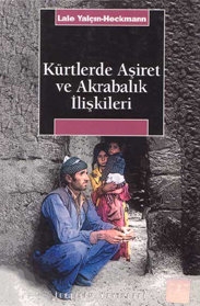 Kürtlerde Asiret ve Akrabalik Iliskileri