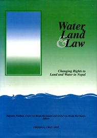 Water Land and Law: changing rights to land and water in Nepal