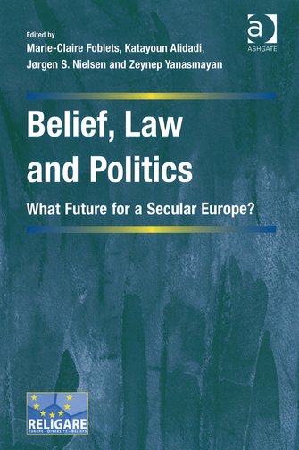 Belief, Law and Politics. What future for a secular Europe?