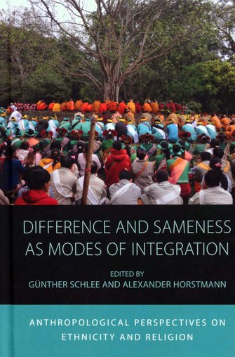 Difference and sameness as modes of integration. Anthropological perspectives on ethnicity and religion