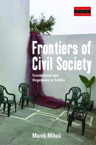 Frontiers of civil society: government and hegemony in Serbia
