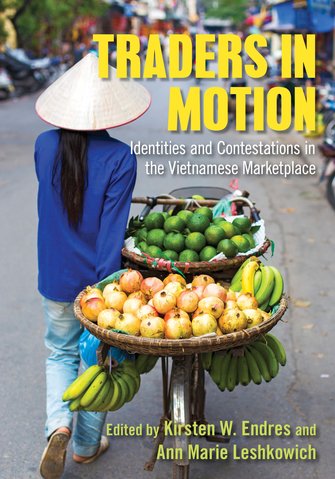 Traders in motion. Identities and contestations in the Vietnamese marketplace