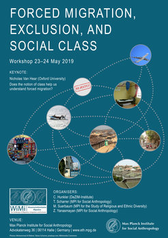 A workshop entitled “Forced Migration, Exclusion, and Social Class” will take place at the Max Planck Institute for Social Anthropology (MPI) on 23 and 24 May 2019.