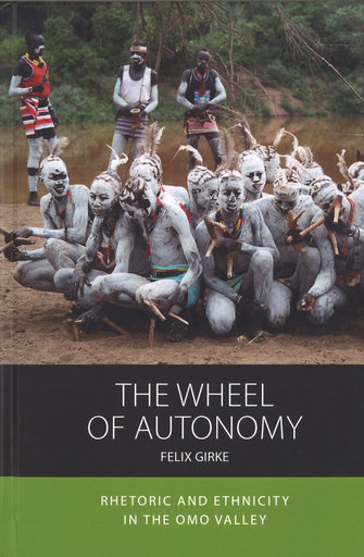 The wheel of autonomy: rhetoric and ethnicity in the Omo Valley