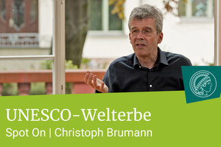 Spot On | Christoph Brumann – UNESCO-Welterbe