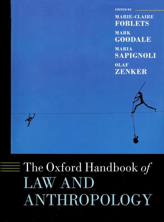 The Oxford handbook of law and anthropology