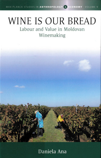 Wine is our bread. Labour and value in Moldovan winemaking