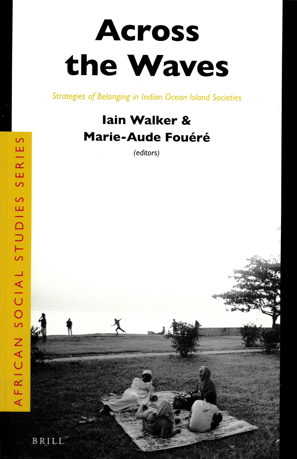 Across the waves: strategies of belonging in Indian Ocean island societies