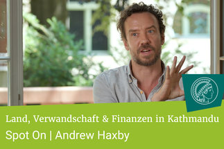 Andrew Haxby über Landeigentum, Verwandtschaft und Finanzen in Kathmandu