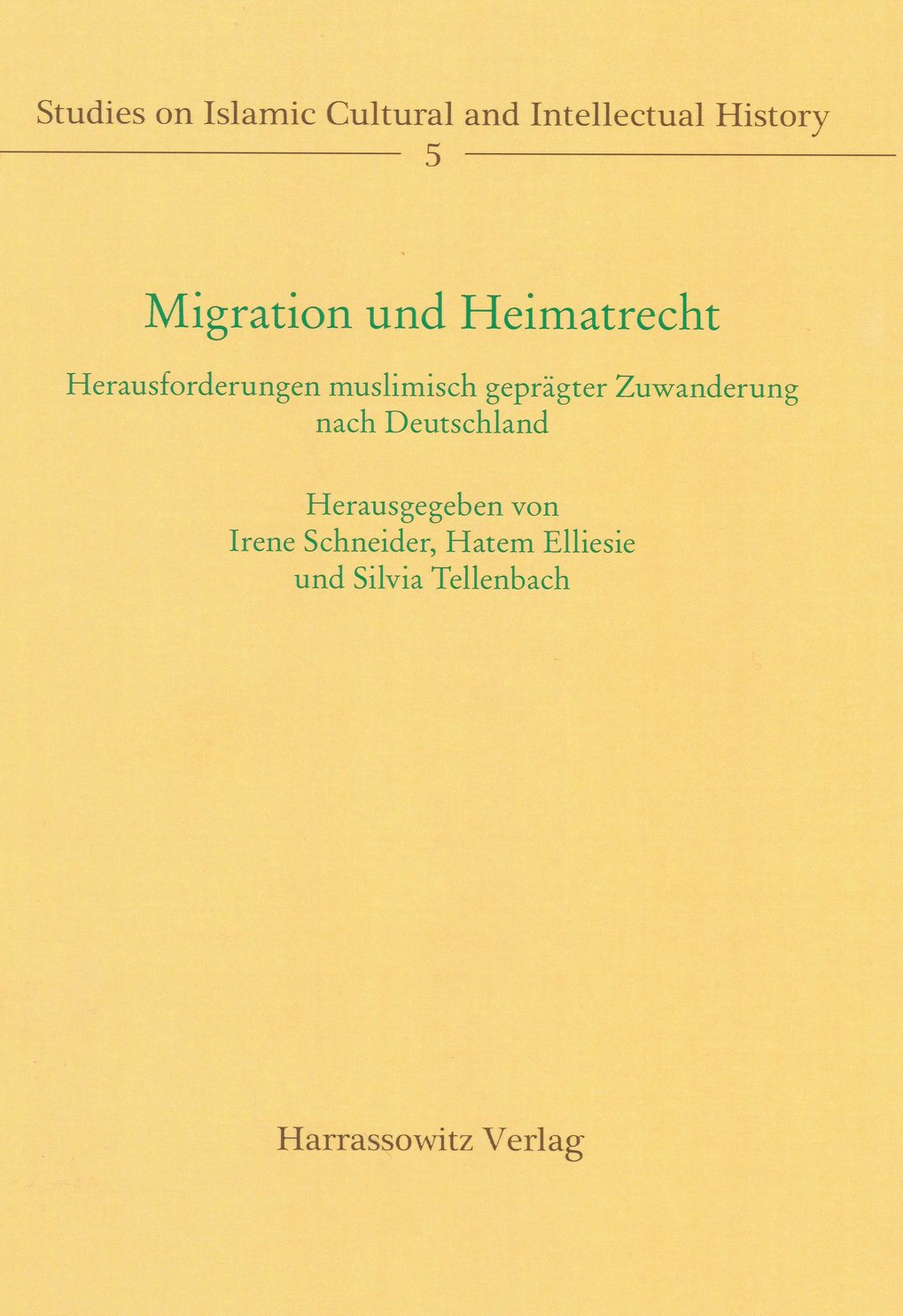 Migration und Heimatrecht. Herausforderungen muslimisch geprägter Zuwanderung nach Deutschland