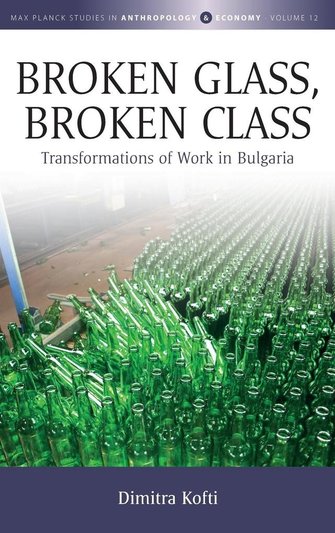Broken glass, Broken class. Transformations of work in Bulgaria