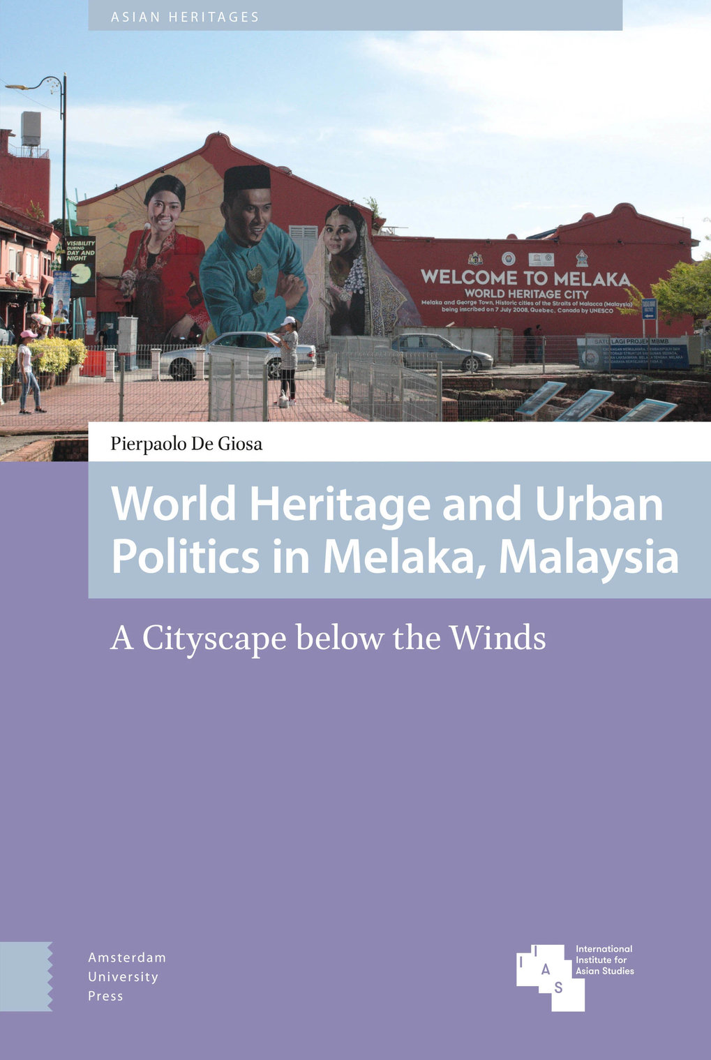 World heritage and urban politics in Melaka, Malaysia. A cityscape below the winds