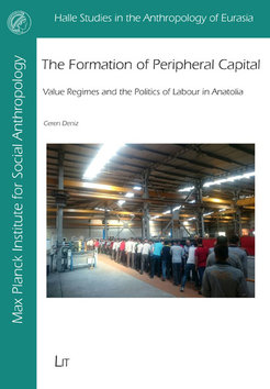 Book Cover: "The Formation of Peripheral Capital", by Ceren Deniz
